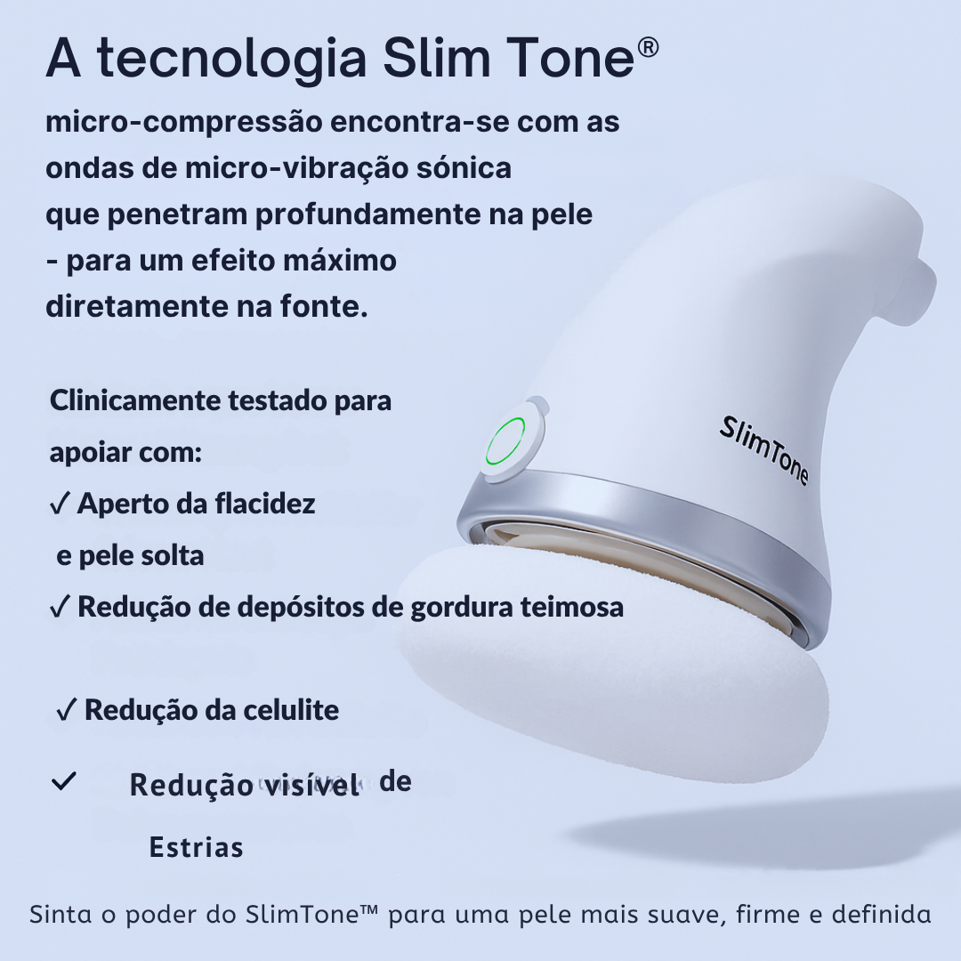 SlimTone® Pro - Dispositivo de remoção