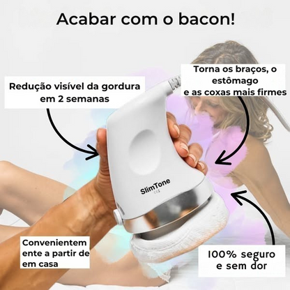 SlimTone® Pro - Dispositivo de remoção